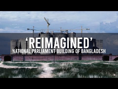 "Reimagined" National Parliament Building of Bangladesh (জাতীয় সংসদ ভবন) | Animated Short Film