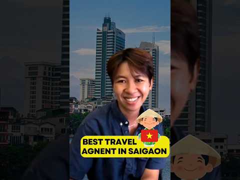 Best Travel Agent in📍Saigon, Vietnam 🇻🇳