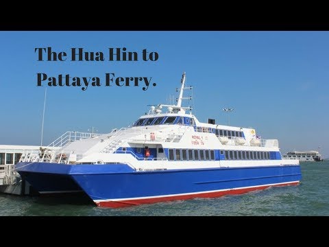 Hua Hin to Pattaya Ferry February 2018.
