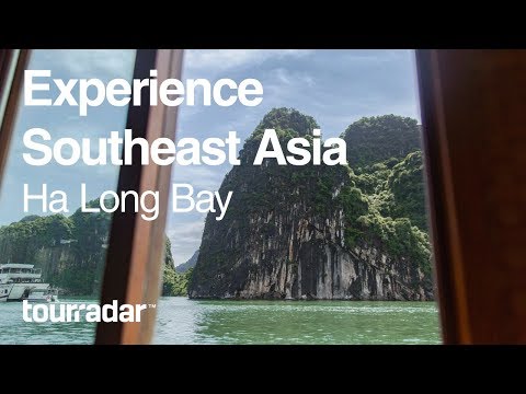 Experience Southeast Asia: Ha Long Bay