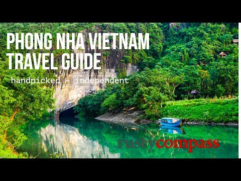 Phong Nha - Ke Bang Travel Guide by Rusty Compass