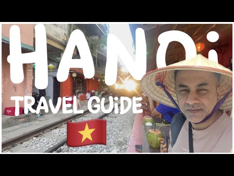 HANOI VIETNAM COMPLETE TRAVEL GUIDE 2023 | Where to stay, food, shopping & more! 🇻🇳